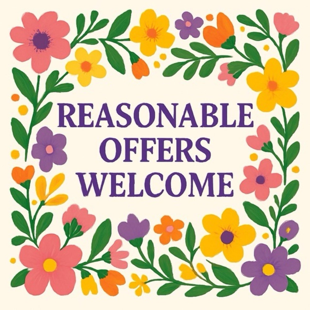 Always open to reasonable offers